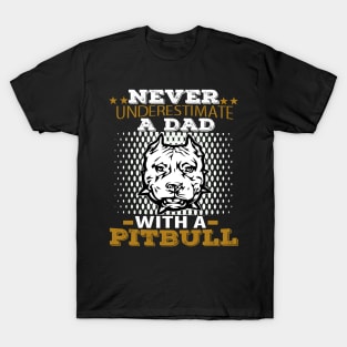 Dad With A Pitbull T-Shirt